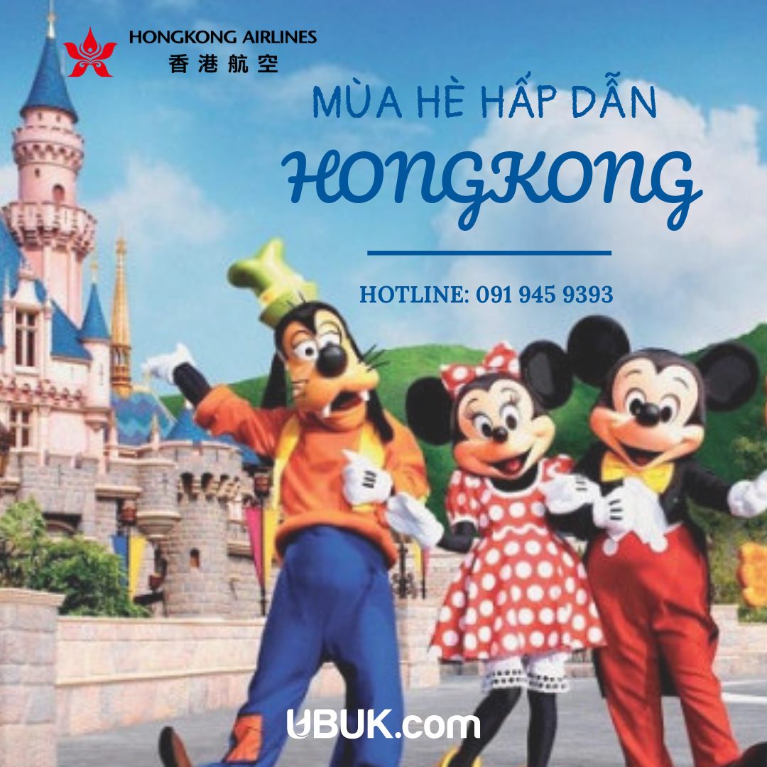 TRẢI NGHIỆM MÙA HÈ HẤP DẪN HONGKONG CÙNG HONGKONG AIRLINES
