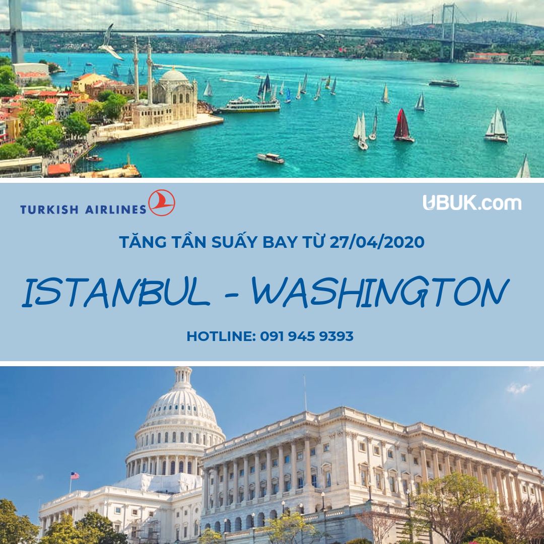 TURKISH AIRLINES TĂNG TẦN SUẤT BAY TỪ ISTANBUL TỚI WASHINGTON DC