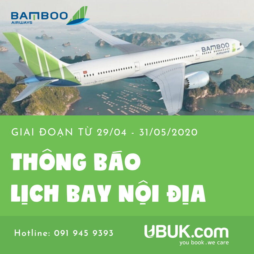 BAMBOO AIRWAYS THÔNG BÁO LỊCH BAY TỪ 29/04 - 31/05/2020