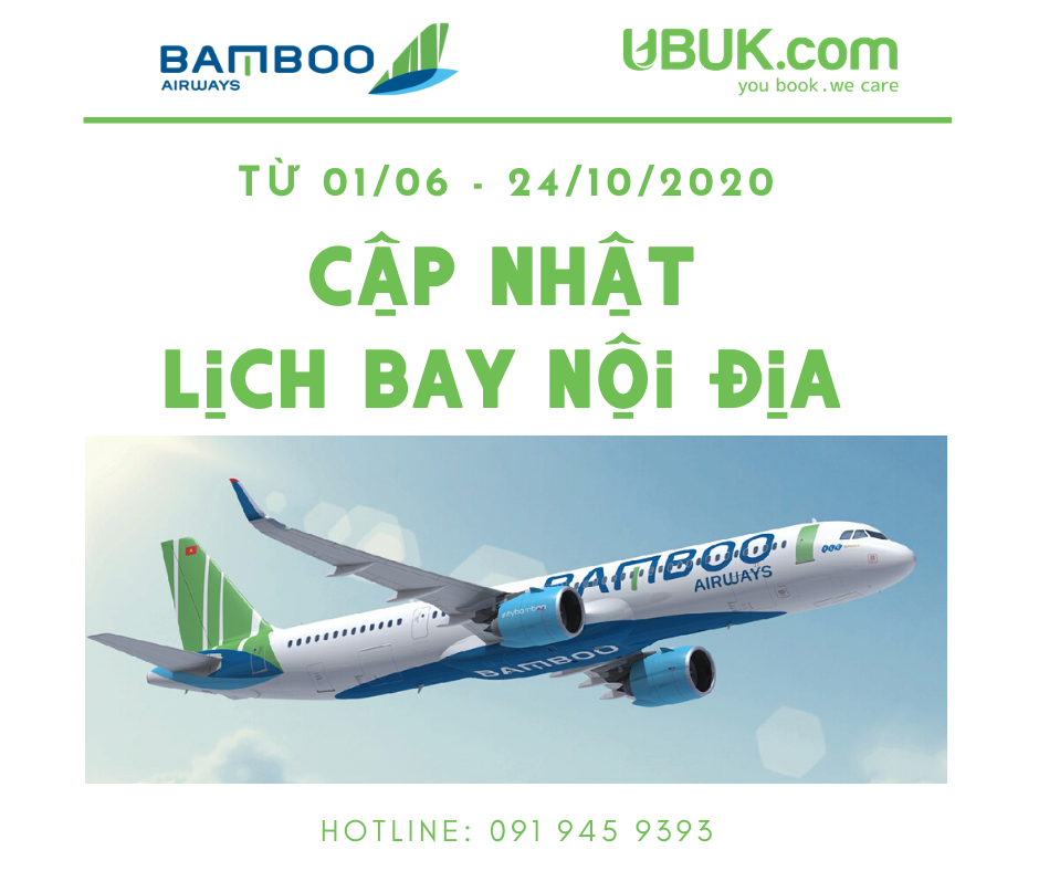 CẬP NHẬT LỊCH BAY NỘI ĐỊA CỦA BAMBOO AIRWAYS TỪ 01/06 - 24/10/2020