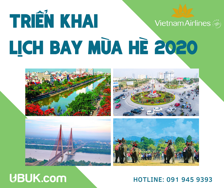 VIETNAM AIRLINES TRIỂN KHAI LỊCH BAY MÙA HÈ 2020 