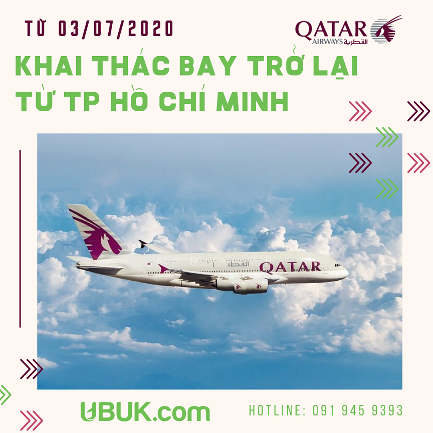 QATAR AIRWAYS KHAI THÁC BAY TRỞ LẠI TỪ TP HỒ CHÍ MINH TỪ 03/07/2020 