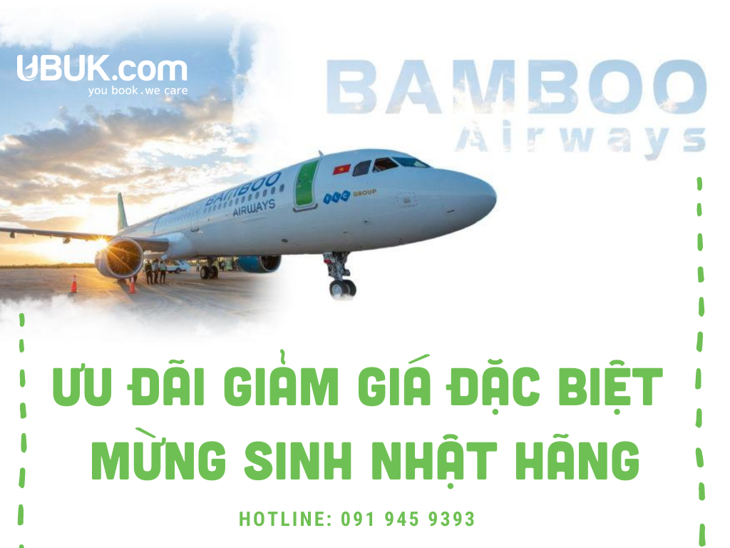 BAMBOO AIRWAYS ƯU ĐÃI GIẢM GIÁ ĐẶC BIỆT NHÂN DỊP SINH NHẬT