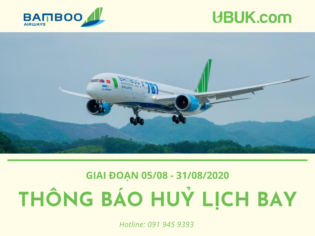 BAMBOO AIRWAYS THÔNG BÁO HUỶ LỊCH BAY GIAI ĐOẠN 05/08-31/08/2020