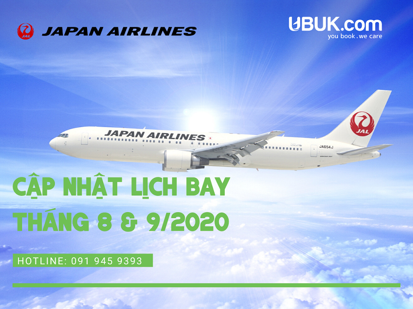 JAPAN AIRLINES CẬP NHẬT LỊCH BAY THÁNG 08 & 09/2020
