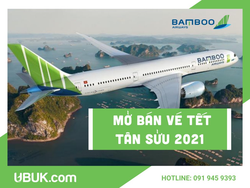 BAMBOO AIRWAYS MỞ BÁN VÉ TẾT TÂN SỬU 2021