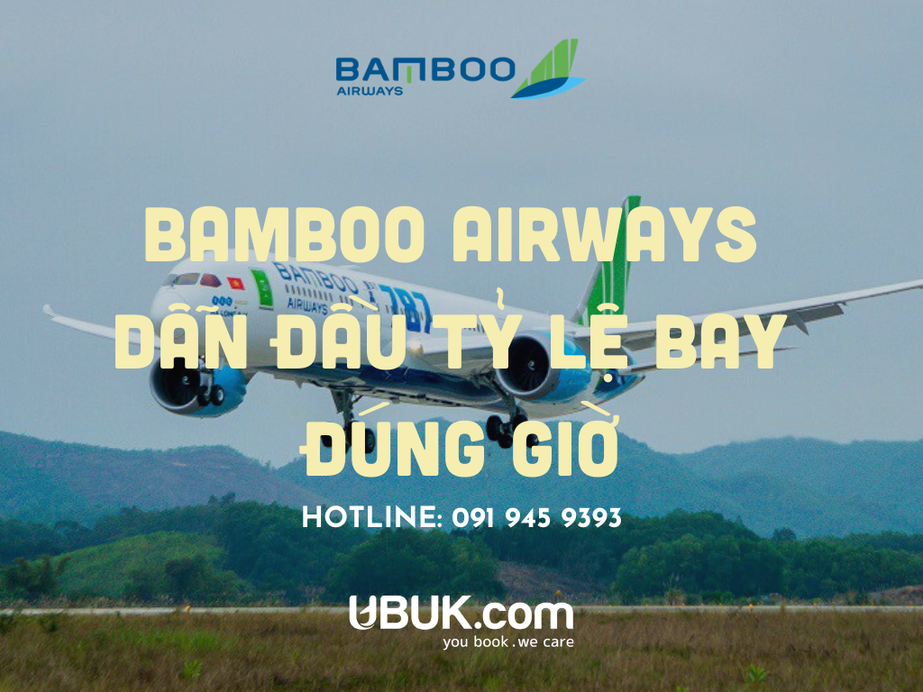 THÁNG 9/2020, BAMBOO AIRWAYS DẪN ĐẦU TỶ LỆ BAY ĐÚNG GIỜ
