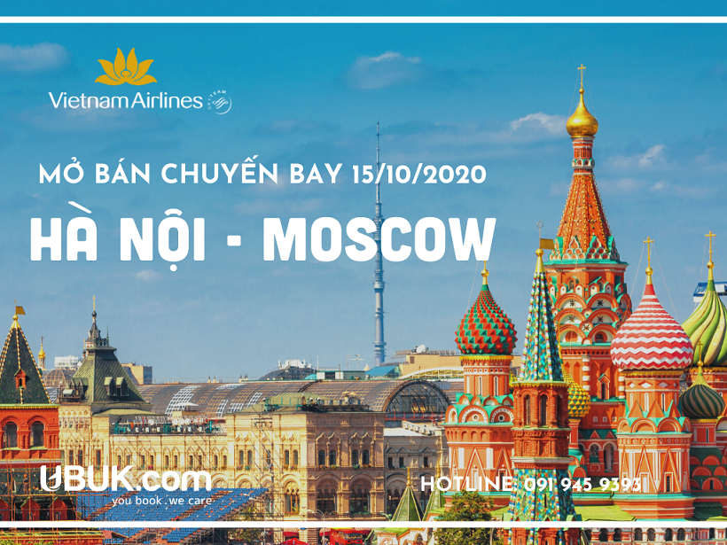 VIETNAM AIRLINES MỞ BÁN CHUYẾN BAY HÀ NỘI - MOSCOW NGÀY 15/10/2020
