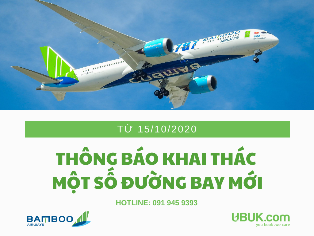 BAMBOO AIRWAYS THÔNG BÁO KHAI THÁC MỘT SỐ ĐƯỜNG BAY MỚI TỪ 15/10/2020