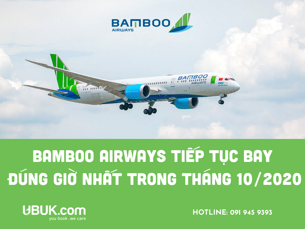 BAMBOO AIRWAYS TIẾP TỤC BAY ĐÚNG GIỜ NHẤT TRONG TOP 3 HÃNG BAY LỚN THÁNG 10/2020
