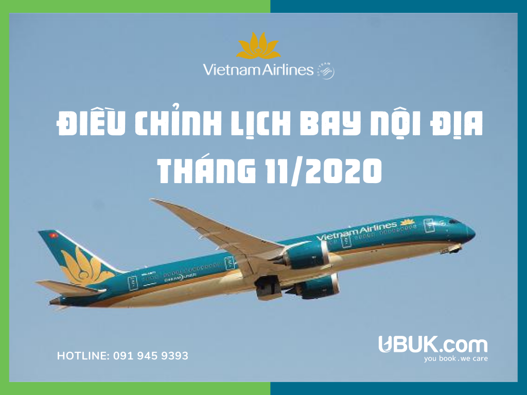 VIETNAM AIRLINES THÔNG BÁO ĐIỀU CHỈNH LỊCH BAY NỘI ĐỊA THÁNG 11/2020