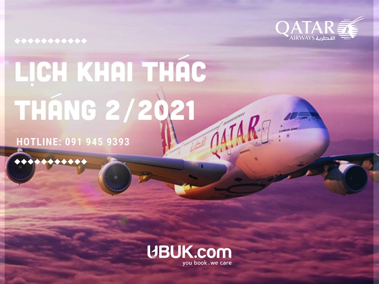 QATAR AIRWAYS THÔNG BÁO LỊCH KHAI THÁC THÁNG 2/2021