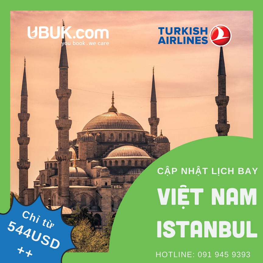 CHỈ TỪ 544USD++ BAY NGAY ISTANBUL CÙNG TURKISH AIRLINES