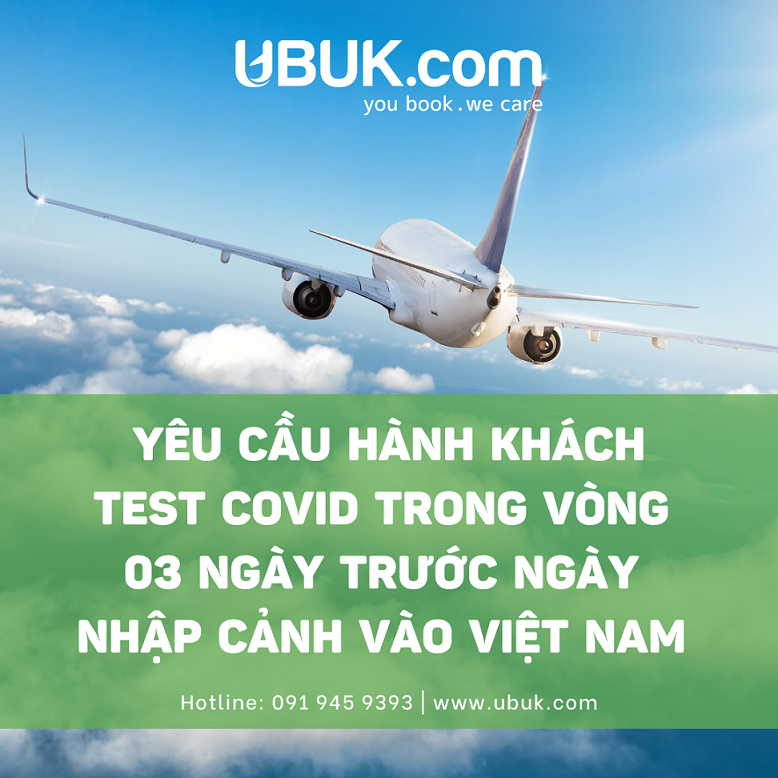 THÔNG BÁO YÊU CẦU HÀNH KHÁCH TEST COVID TRONG VÒNG 03 NGÀY TRƯỚC NGÀY NHÂP CẢNH VÀO VIỆT NAM