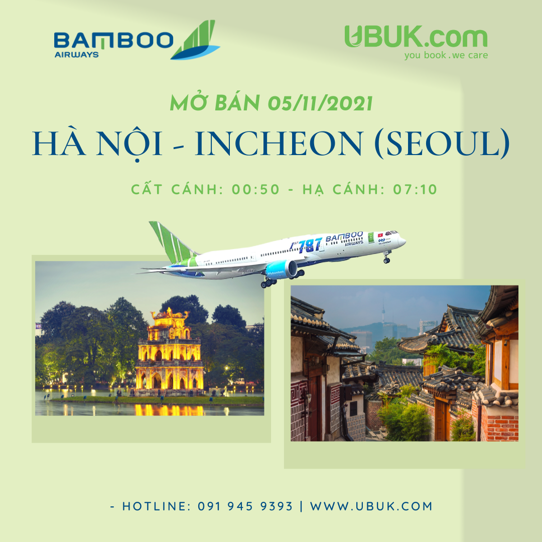 BAMBOO AIRWAYS MỞ BÁN CHUYẾN BAY HÀ NỘI - INCHEON NGÀY 05/11/2021