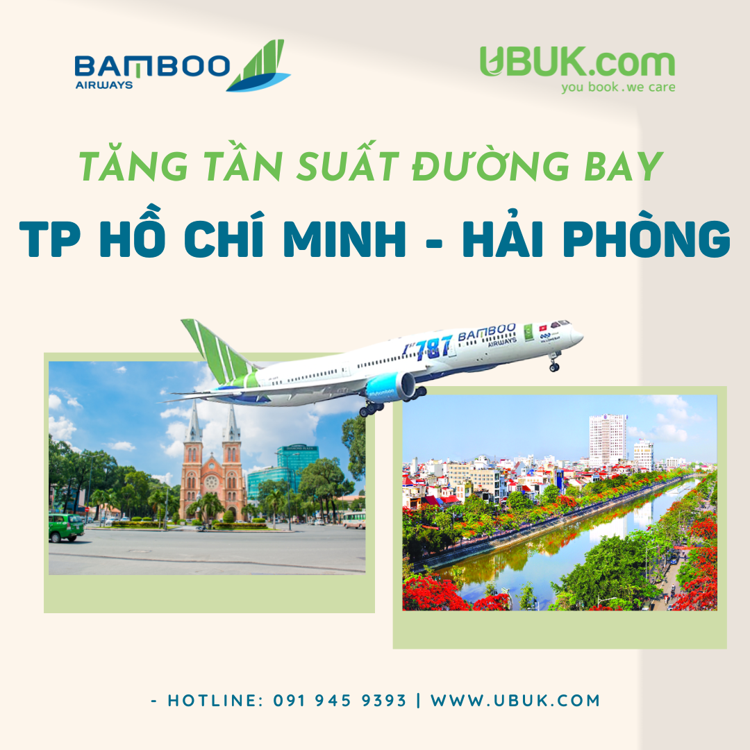 BAMBOO AIRWAYS TĂNG TẦN SUẤT ĐƯỜNG BAY TP HỒ CHÍ MINH - HẢI PHÒNG - TP HỒ CHÍ MINH