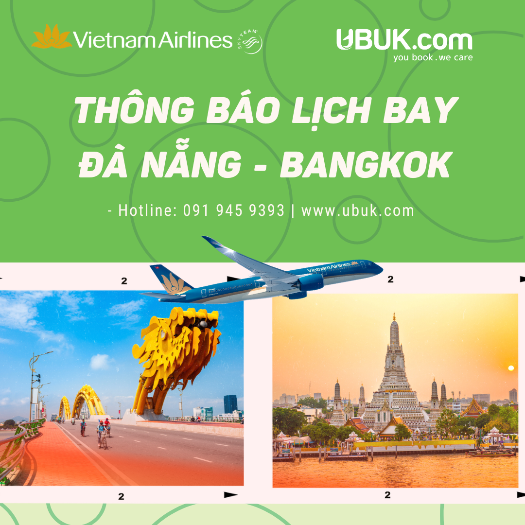 VIETNAM AIRLINES THÔNG BÁO LỊCH BAY ĐÀ NẴNG - BANGKOK KHAI THÁC TỪ 15/09/2022