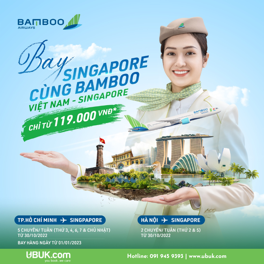 BAY SINGAPORE CHỈ TỪ 119.000 VNĐ* CÙNG BAMBOO AIRWAYS