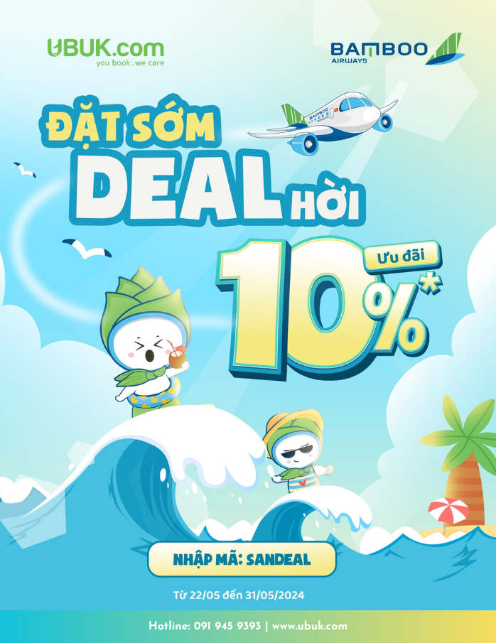 ĐẶT SỚM, DEAL HỜI